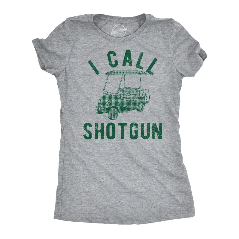 Big Discounts I Call Shotgun Women's T Shirt