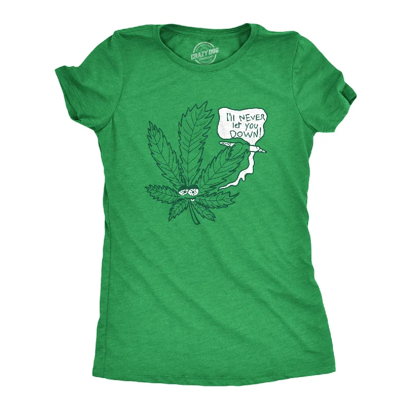 The Best Deal I'll Never Let You Down Women's T Shirt
