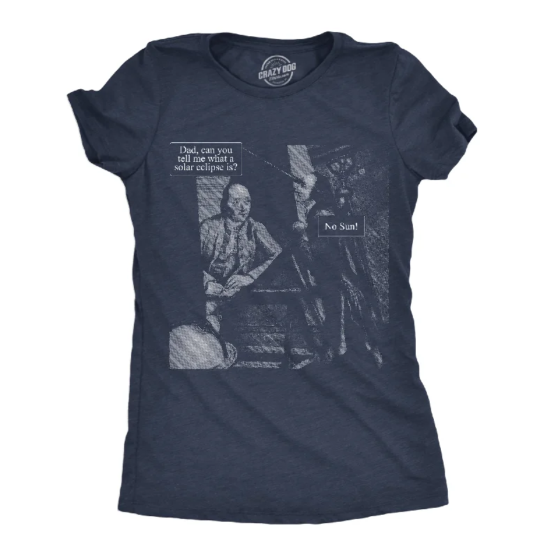 One-DAY Sale No Sun Women's T Shirt