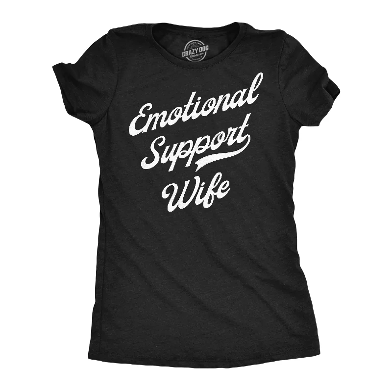 Weekend Savings Bonanza Emotional Support Wife Women's T Shirt