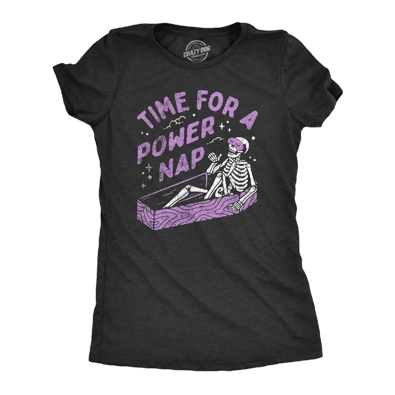 Weekend Specials You Can't Miss Time For A Power Nap Women's T Shirt
