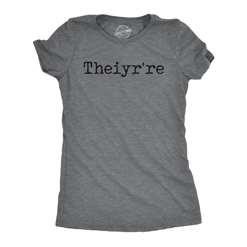 Weekend Offers You Can't Ignore Theiyr're Women's T Shirt