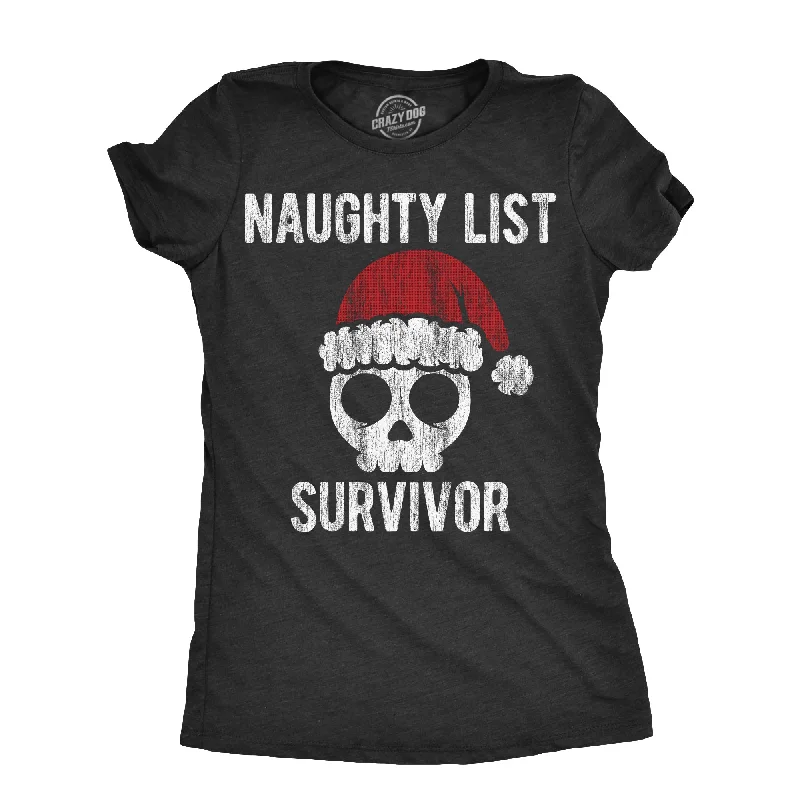 Limited Offer Naughty List Survivor Women's T Shirt