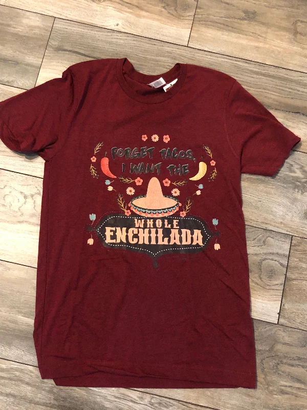Deal of the Week Whole Enchilada Tshirt