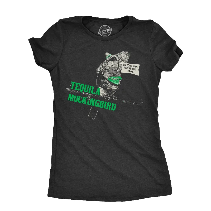 Weekend Deal Tequila Mockingbird Women's T Shirt