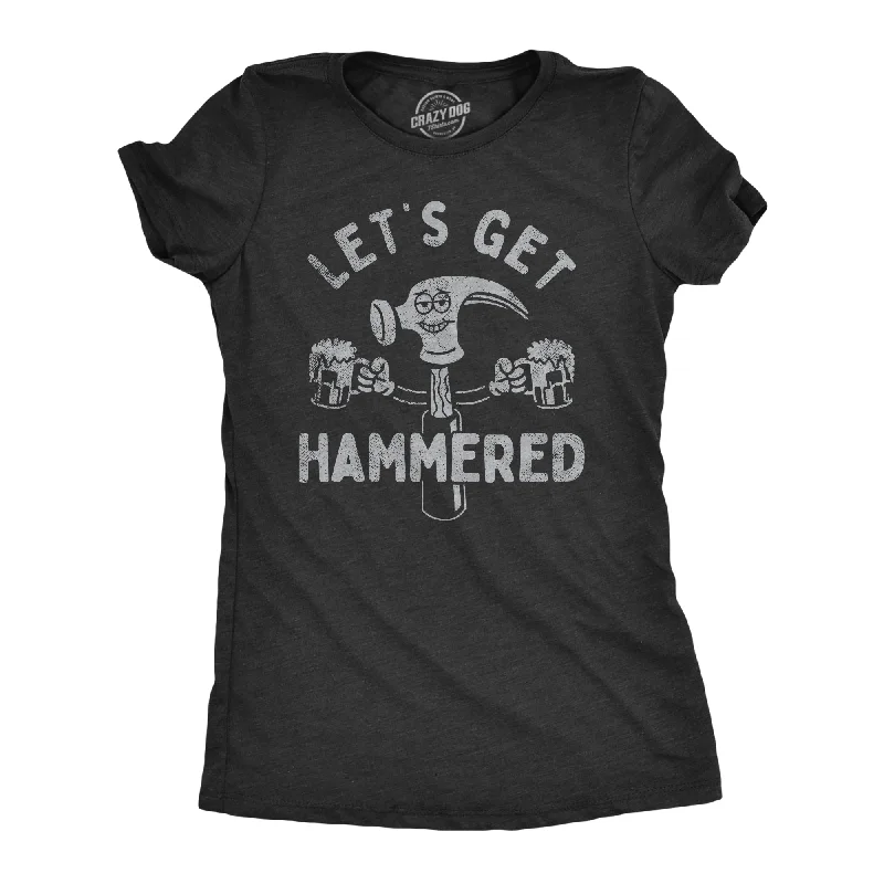 New Arrival Lets Get Hammered Women's T Shirt