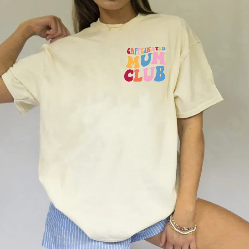 Stock Up Caffeinated Mum Club Women's T-shirt