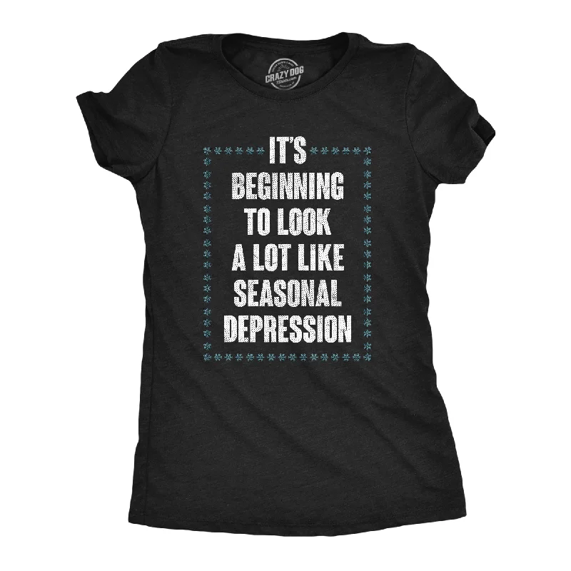 Final Sale Its Beginning To Look A Lot Like Seasonal Depression Women's T Shirt