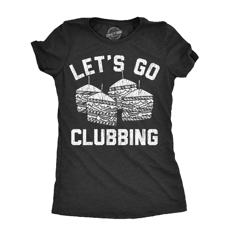 Discount Extravaganza Lets Go Clubbing Women's T Shirt