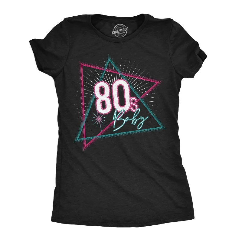 Unbeatable Prices 80s Baby Women's T Shirt