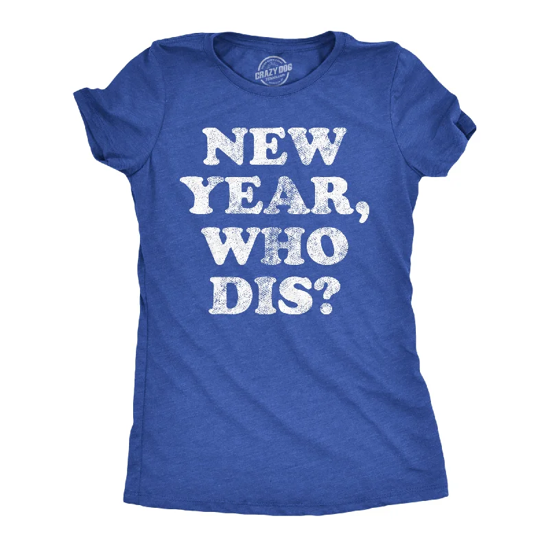 Deal Frenzy New Year Who Dis Women's T Shirt
