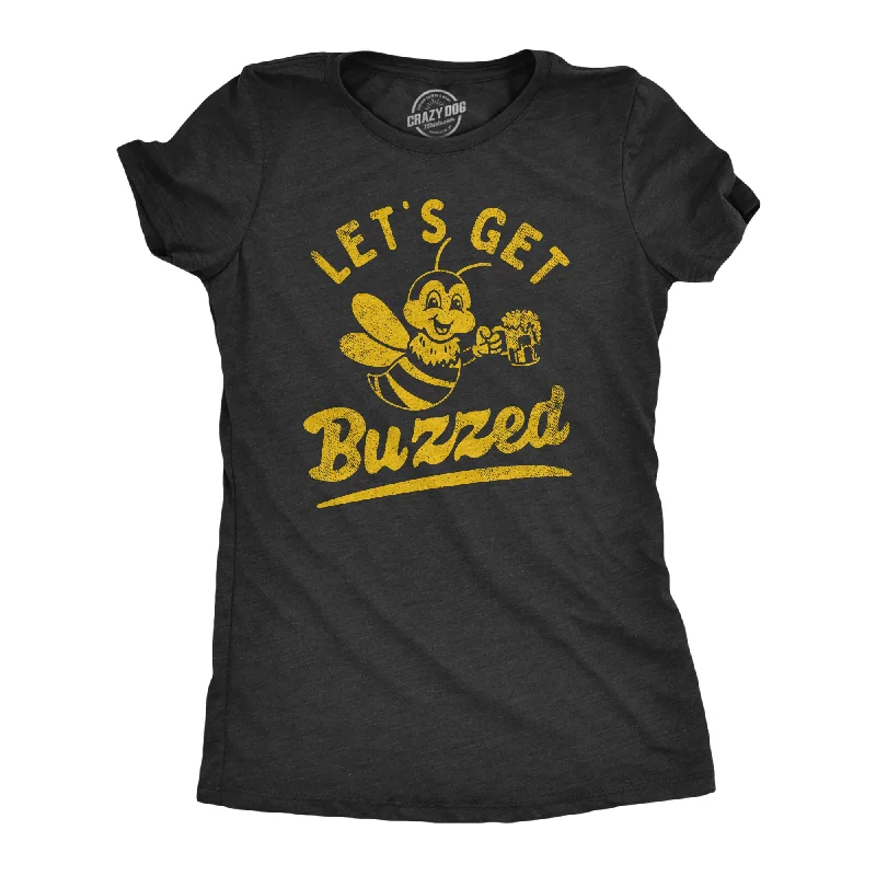 Special Offer Lets Get Buzzed Women's T Shirt
