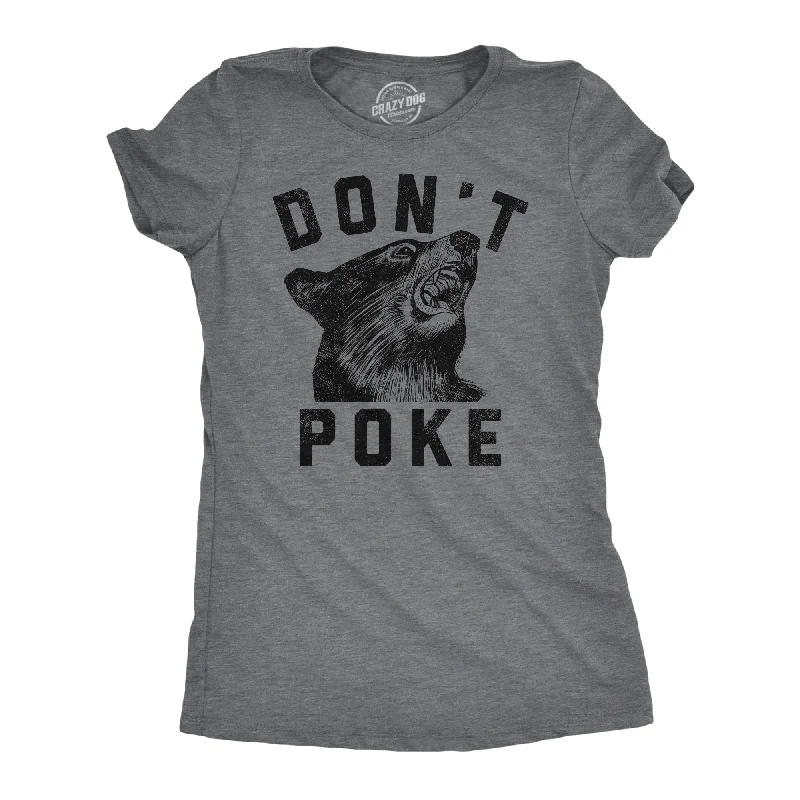 Weekend Savings Sensation Dont Poke Women's T Shirt