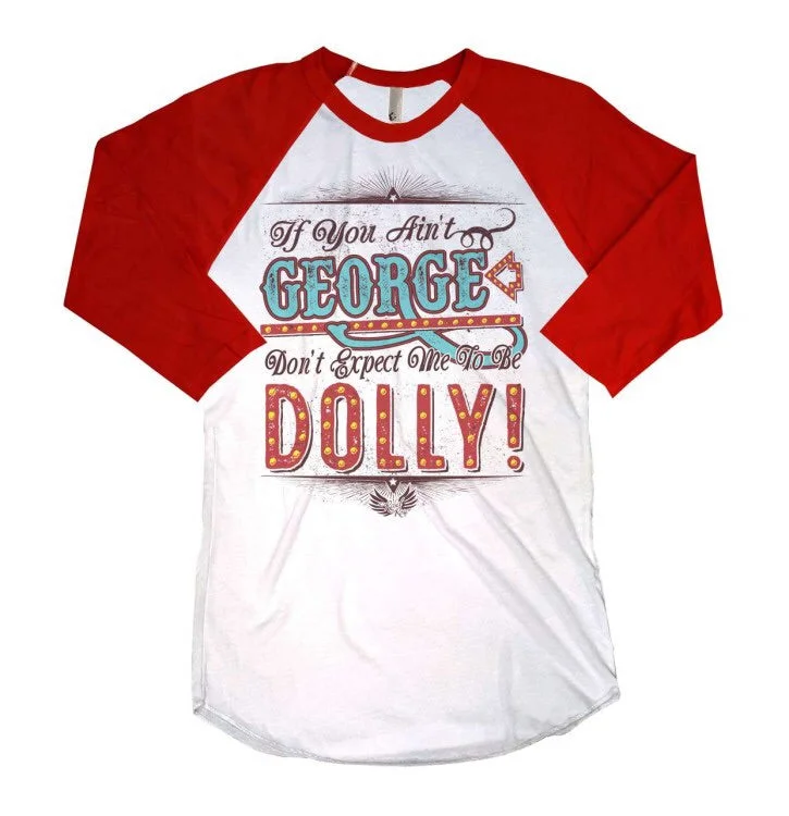 Today Only If You Ain't George...