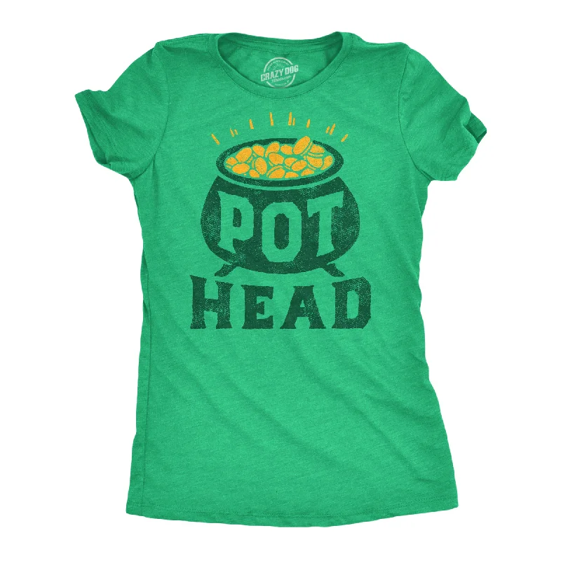 Hurry Up Pot Head St Pats Women's T Shirt