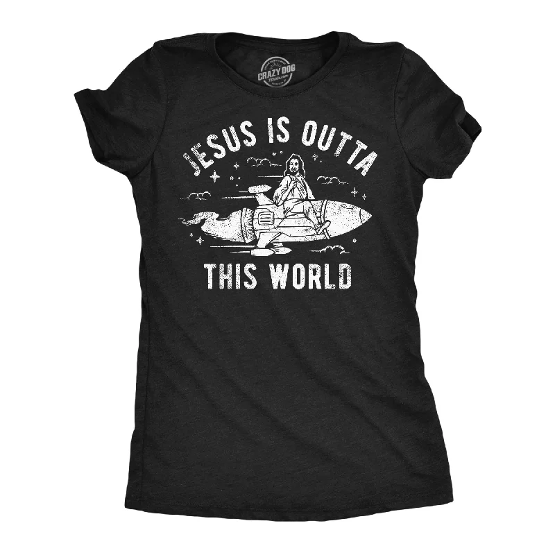 Fantastic Deals Jesus Is Outta This World Women's T Shirt