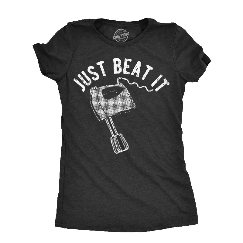 Price Drop Alert Just Beat It Women's T Shirt