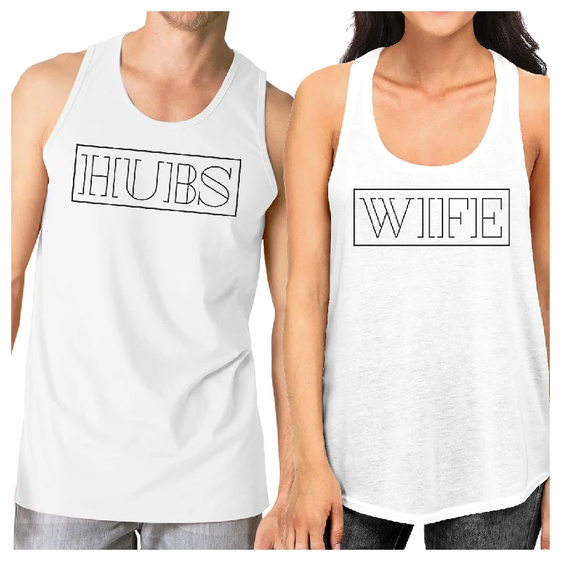 Savings Bonanza Hubs And Wife Matching Couple White Tank Tops