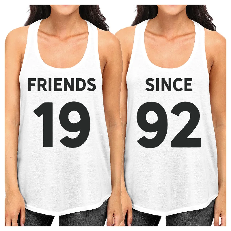 Low Prices Friends Since Custom Years BFF Matching White Tank Tops