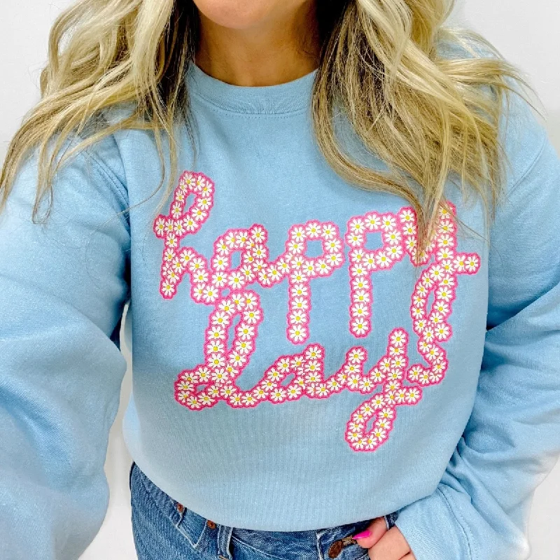 Weekend Bargains to Sizzle 'Happy Days' Crewneck Sweatshirt