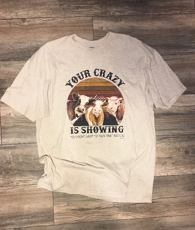 Sale Event Your Crazy is Showing, You Might Want to Tuck That Back in